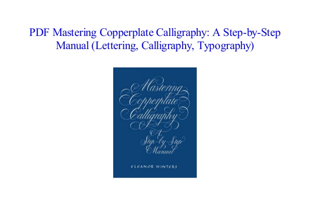 download eleanor winters mastering copperplate calligraphy pdf free